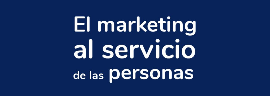 Blue background image with the phrase in the middle: Marketing at the service of people.