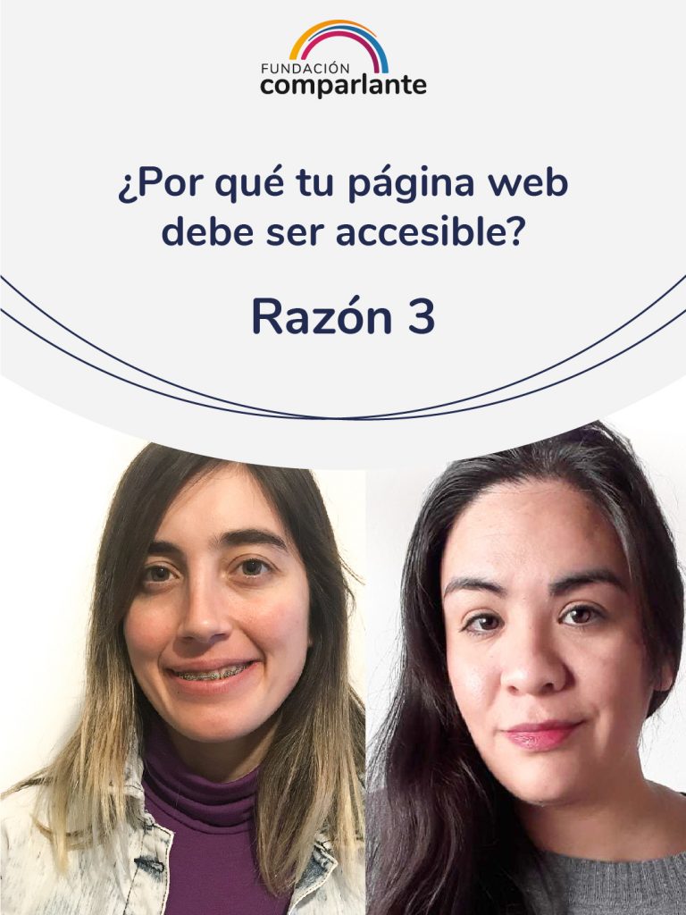 Imagen de Barbara y Mayra miembros del equipo de desarrollo web, junto a la frase 10 razones por las que tu sitio web debe ser accesible. Logotipo Fundación Comparlante.