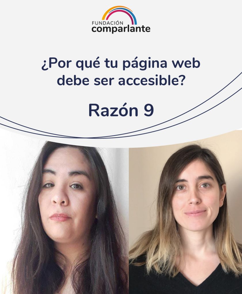 Imagen de Barbara y Mayra miembros del equipo de Desarrollo web. Con la frase: ¿Por qué tu pagina web debe ser accesible? Razón 9. Logotipo Fundación Comparlante.