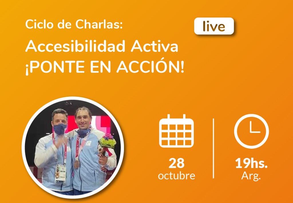 Imagen con la fotografía del atleta Juan Samorano e información del posteo: Ciclo de charlas: Accesibilidad Activa. ¡Ponte en acción! 28 de octubre 19 hs Arg. Debajo se ubica el logo de Fundación Comparlante.