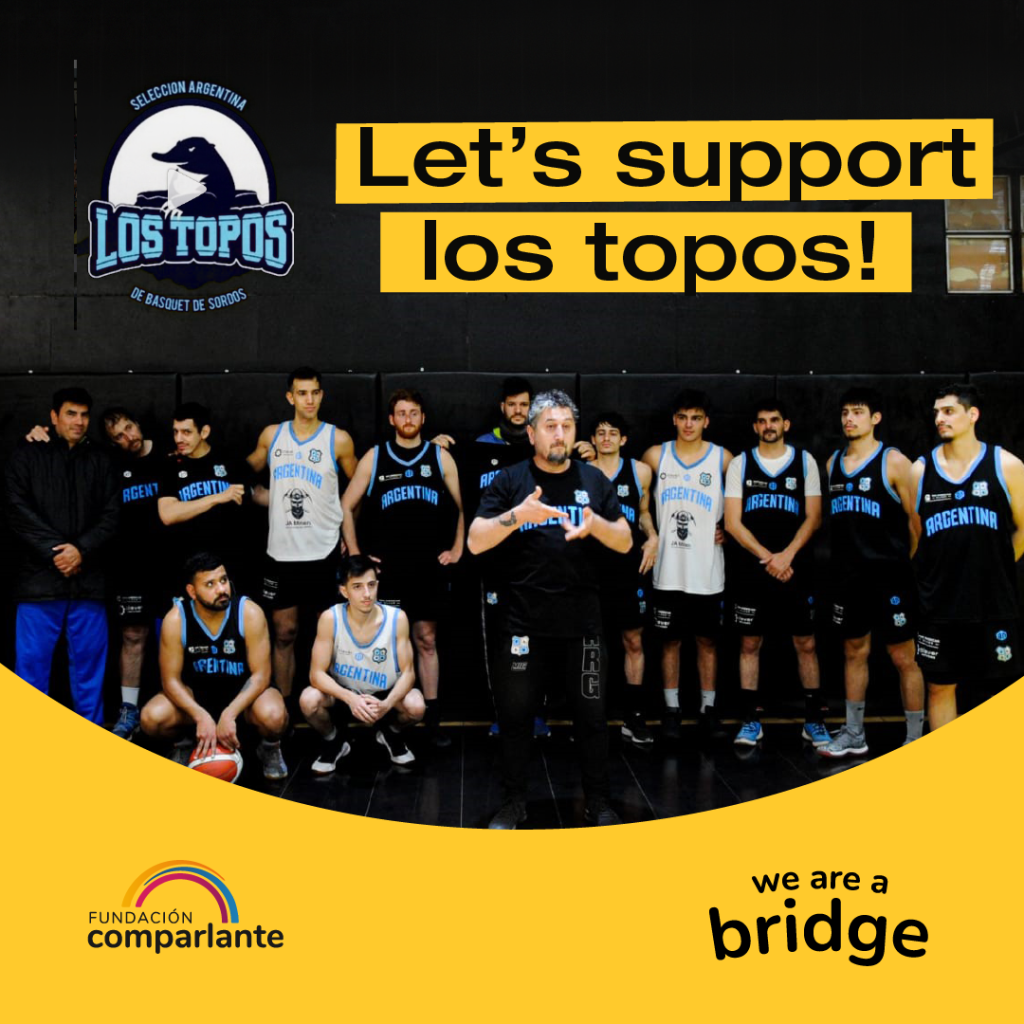 Photo of Los Topos team. On the right upper corner, the logo Los Topos; beside it, it states "Let´s support Los Topos". On the lower left corner, the logo of Fundación Comparlante and on the other corner, it states "we are a bridge"