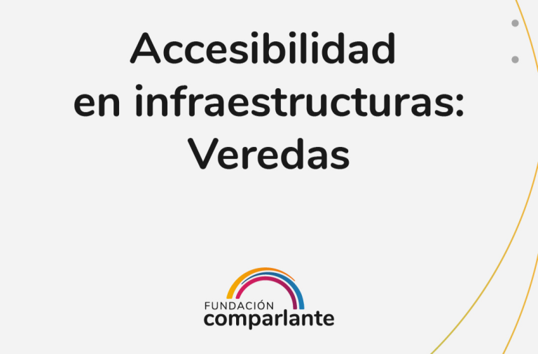 Flier pointing out “Infrastructure Accessibility: Sidewalks”. On the lower area, there is the logo of Fundación Comparlante.