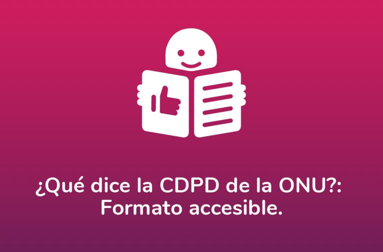 On the image, one can see the easy to read icon, and below there is the following text: “What does the UN CRPD say?: Accessible Format