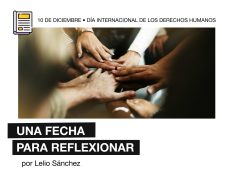 Diciembre 10 – Día Internacional de los Derechos Humanos