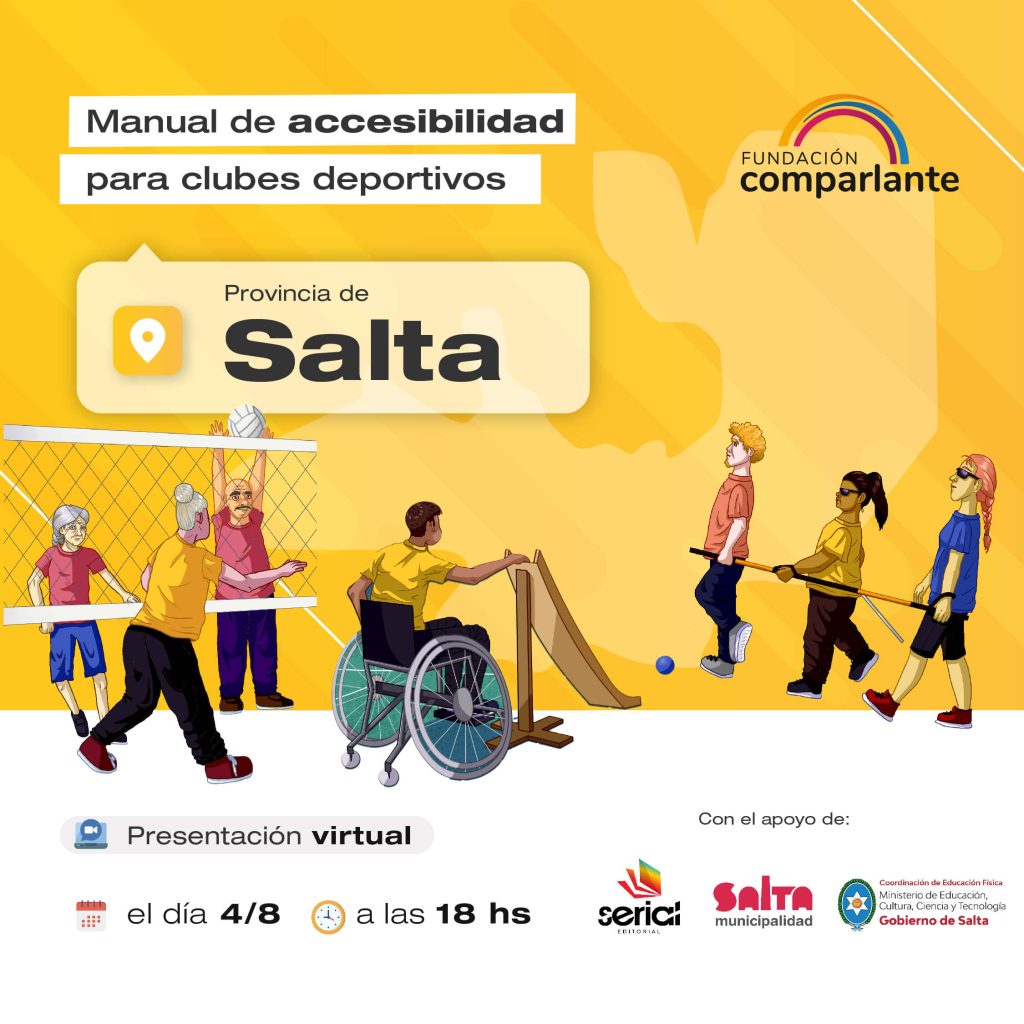 Imagen de Invitación a la presentación virtual del manual de accesibilidad para clubes deportivos en Salta. Será el 4 de agosto a las 18 horas de Argentina Dentro, la ilustración de jugadores y jugadores de newcom durante una jugada, un lanzador de Boccia usuario de silla de ruedas y un senderistas con discapacidad visual junto a su acompañante. Debajo, los logos de Fundación Comparlante, Editorial Serial, la Municipalidad de la Ciudad de Salta y la Cordinación de Educación Física del Ministerio de Educación, Cultura, Ciencia y Tecnología del Gobierno de la Provincia de Salta.